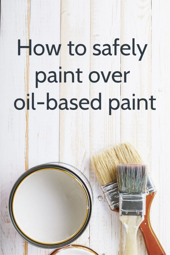 Learn How to Paint over Oil-Based Paint without Sanding