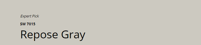 Sherwin Williams Repose Gray (SW 7015)
A light, neutral gray that harmonizes beautifully with Agreeable Gray for a cohesive look.